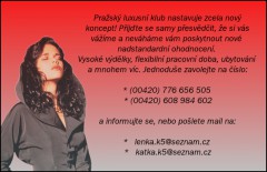 Erotické služby, Night cluby, striptýz - Super výdělky, 18 let, kraj: Hl. m. Praha